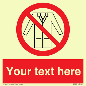 Custom No Lab Coats Sign